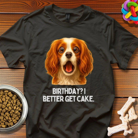 Cake or Bark: Cavalier Birthday Meme, Funny Pet Portrait - T-Shirt - Wooferface