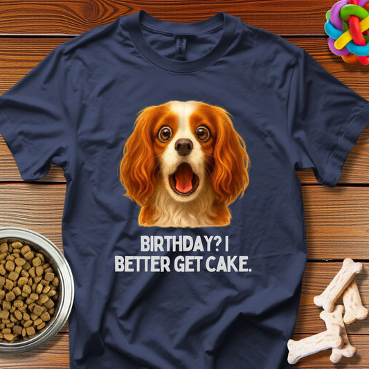 Cake or Bark: Cavalier Birthday Meme, Funny Pet Portrait - T-Shirt - Wooferface