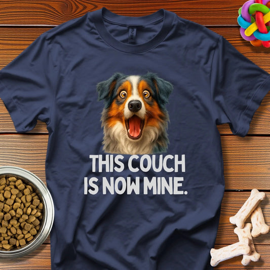 Couch Conquest: Aussie Shepherd Takeover, Hilarious Pet Photography - T-Shirt - Wooferface