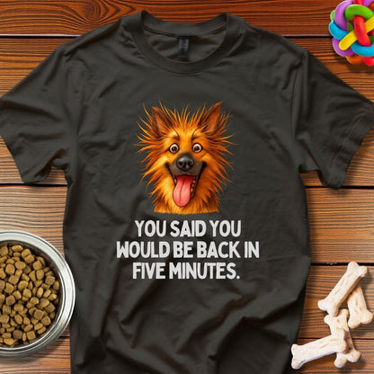 Eternity in Five Minutes – Dramatic Dog Meme Tee | Wooferface Original - Wooferface