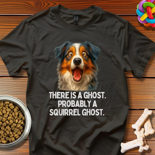 Ghost Alert: Australian Shepherd Meme, Viral Dog Comedy Graphic - T-Shirt - Wooferface