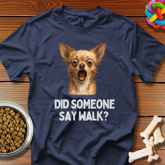 Walk Euphoria: Chihuahua Meme Magic, Viral Pet Humor - T-Shirt - Wooferface